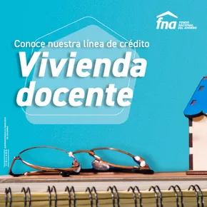 Catálogo Fondo Nacional del Ahorro en Quibdó | Conose nuestra linea de credito Vivienda docente  | 2024-11-12T00:00:00-05:00 - 2025-01-01T23:59:00-05:00