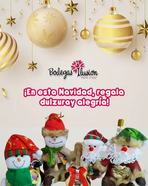 Catálogo Bodegas Ilusión | En esta Navidad , regala dulzuray alegria ! | 2024-11-25T00:00:00-05:00 - 2025-01-01T23:59:00-05:00