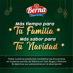 Catálogo Berna en Palmira | Mas tiempo para tu familia , mas sabor para tu navidad  | 2024-11-28T00:00:00-05:00 - 2024-12-29T23:59:00-05:00