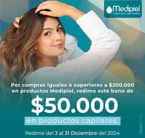 Catálogo MediPiel en Rionegro Antioquia | Bono de $50.000 en productos capilares  | 2024-12-04T00:00:00-05:00 - 2025-01-01T23:59:00-05:00