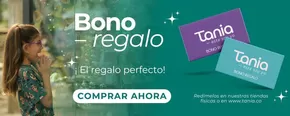 Catálogo Tania en Soacha | Bono Regalo  | 2024-12-23T00:00:00-05:00 - 2025-01-01T23:59:00-05:00