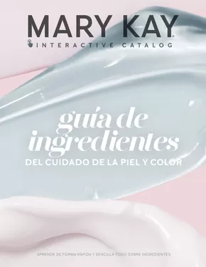 Catálogo Mary Kay en Bello | Guía de Ingredientes | 2024-12-31T00:00:00-05:00 - 2025-01-07T23:59:00-05:00